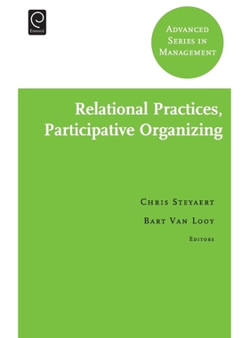 按需印刷Relational Practices, Participative Organizing[9780857240064]