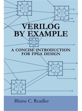 按需印刷Verilog by Example:A Concise Introduction for FPGA Design[9780983497301]
