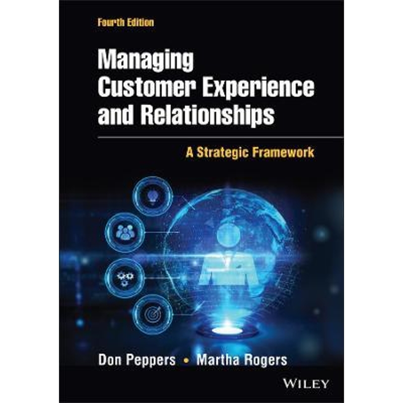 预订Managing Customer Experience and Relationships: A Strategic Framework, Fourth Edition