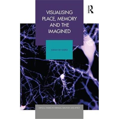 按需印刷不退不换Visualising Place, Memory and the Imagined[9781138052277]