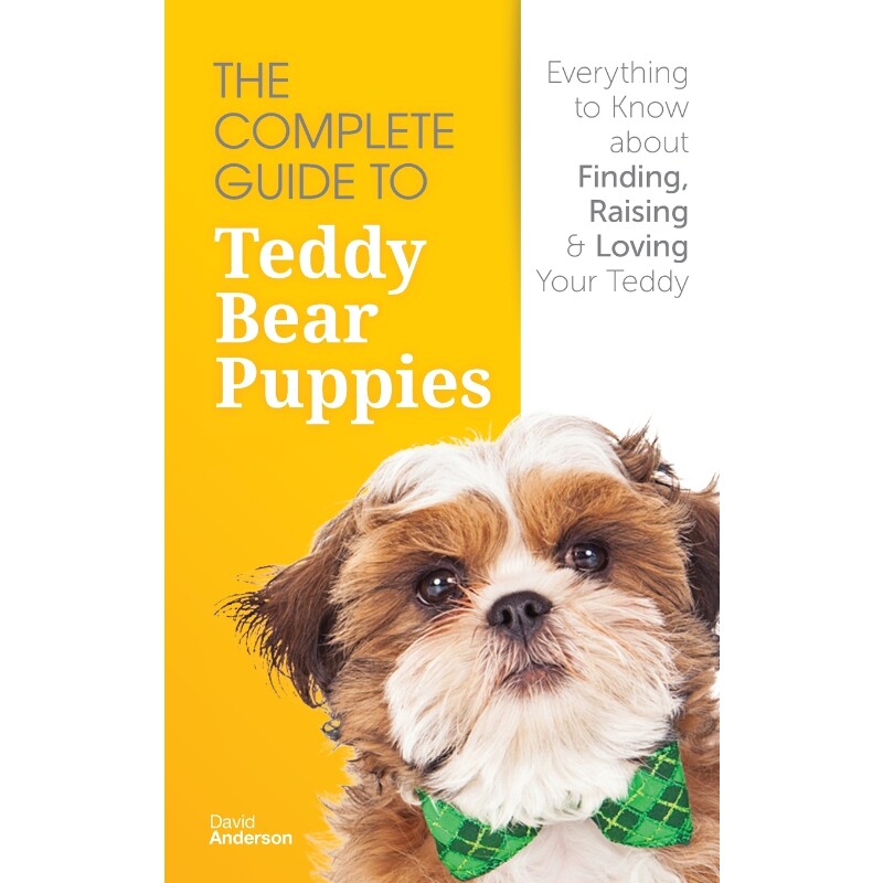 按需印刷不退不换The Complete Guide To Teddy Bear Puppies[9781952069659]
