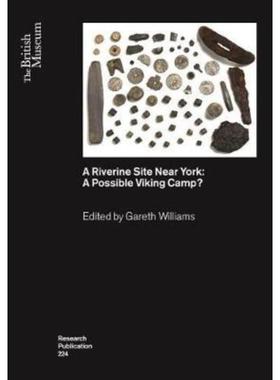 预订A Riverine Site Near York:A Possible Viking Camp?