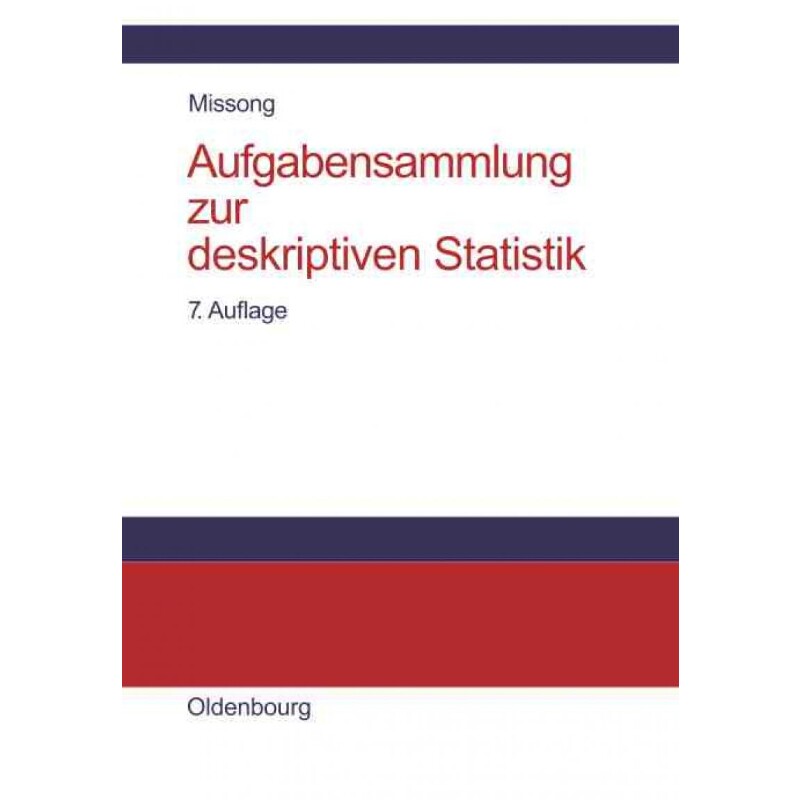 按需印刷不退不换DEG Aufgabensammlung zur deskriptiven Statistik[9783486578454]