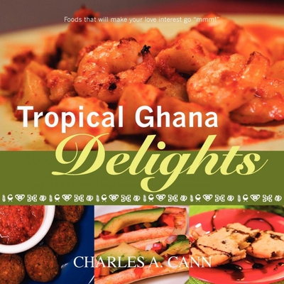 按需印刷Tropical Ghana Delights[9780615171555]