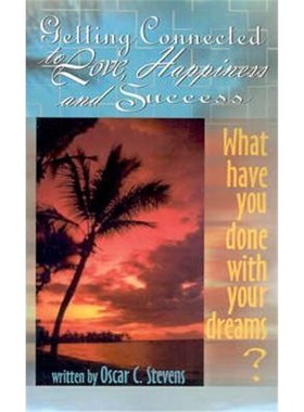 按需印刷 Getting Connected to Love, Happiness & Success:What