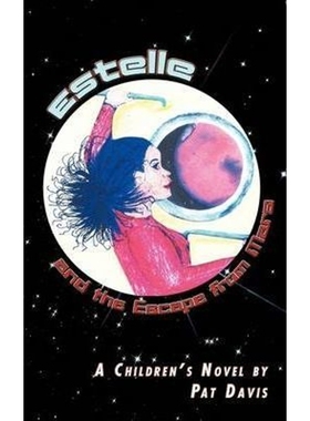 按需印刷Estelle and the Escape from Mars[9781438954325]