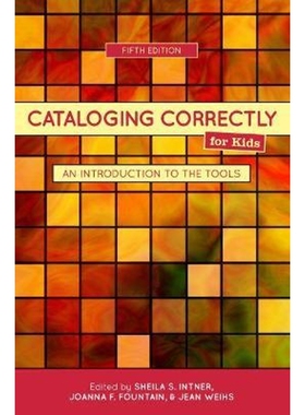 按需印刷Cataloging Correctly for Kids[9780838935897]