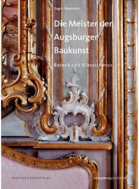 预订【德语】 Die Meister der Augsburger Baukunst:Barock und Klassizismus