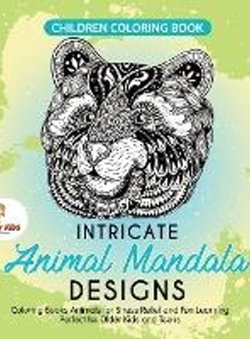 预订不退不换Children Coloring Book. Intricate Animal Mandala Designs. Coloring Books Animals for Stress Relief and Fun L