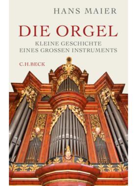 预订不退不换德语 Die Orgel:Kleine Geschichte eines großen In