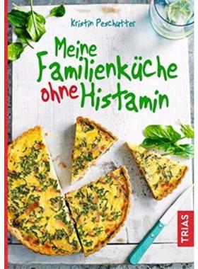 预订【德语】 Meine Familienküche ohne Histamin: