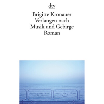 预订【德语】Verlangen nach Musik und Gebirge[9783423135115]