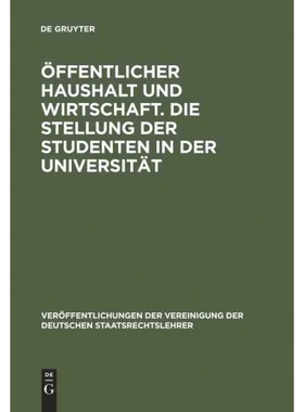 按需印刷DEG ?ffentlicher Haushalt und Wirtschaft. Die Stellung der Studenten in der Universit?t[9783110060287]