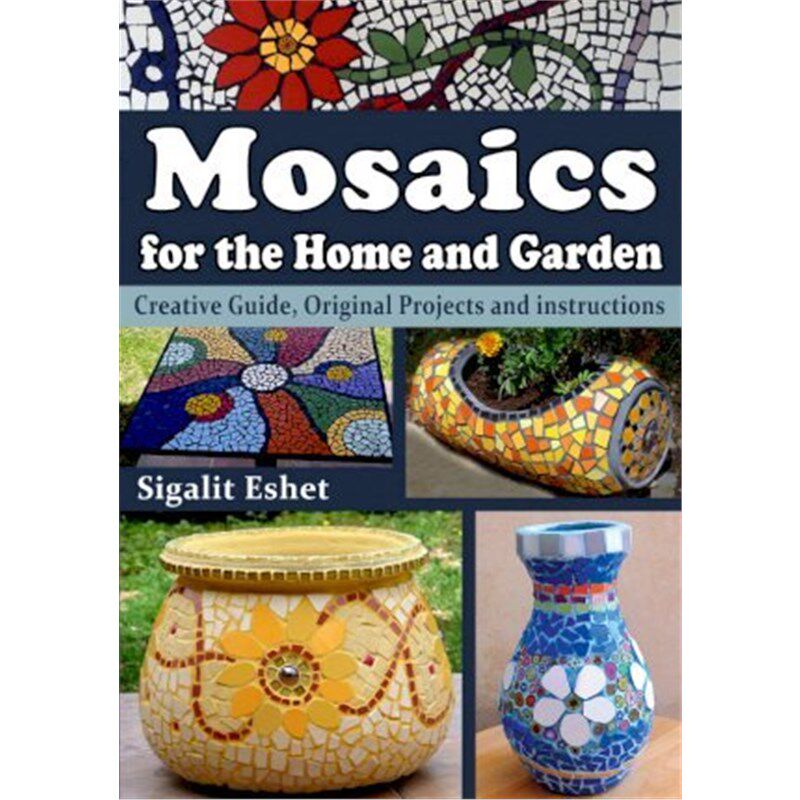 按需印刷不退不换Mosaics for the Home and Garden[9789659263325]