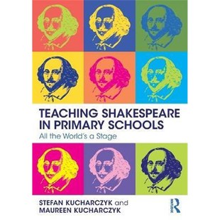 World Shakespeare All 按需印刷Teaching 9780367903510 Primary Stage Schools the