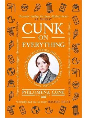 预订Cunk on Everything:The Encyclopedia Philomena - 'Essential reading for these slipshod times' Al Murray