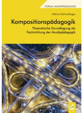 预订【德语】 Kompositionspädagogik:Theoretische Grundleg