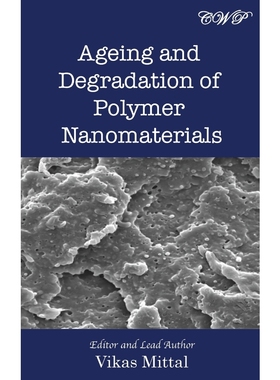 按需印刷Ageing and Degradation of Polymer Nanomaterials[9781925823653]