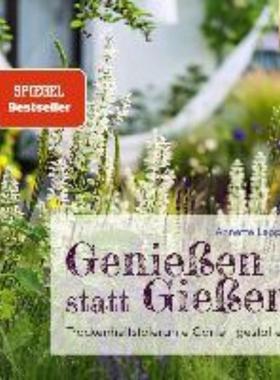 预订【德语】 Genießen statt Gießen:Trockenheitstolerante Gärten gestalten