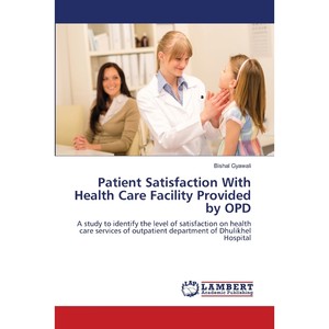 按需印刷Patient Satisfaction With Health Care Facility Provided by OPD[9783659205262]