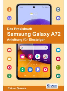 预订【德语】 Das Praxisbuch Samsung Galaxy A72 - Anleitung für Einsteiger: