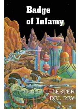 按需印刷Badge of Infamy[9781483702605]