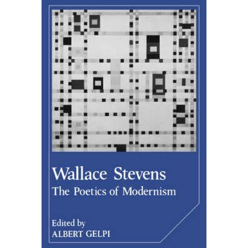 预订wallace stevens:the poetics of modernism