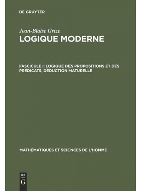 按需印刷DEG Logique des propositions et des prédicats, déduction naturelle[9783111172767]