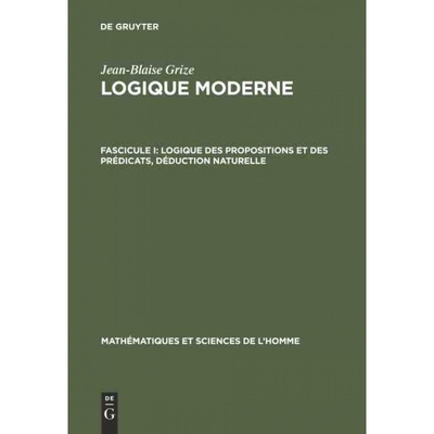 按需印刷不退不换DEG Logique des propositions et des prédicats, déduction naturelle[9783111172767]
