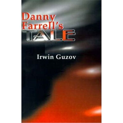 按需印刷不退不换Danny Farrell's Tale[9780595161409]