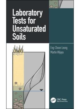 按需印刷不退不换TF Laboratory Tests for Unsaturated Soils[9781138093829]