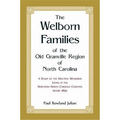 【按需印刷】The Welborn Families of the Old Granville Region