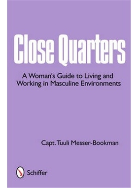 预订Cle Quarters: A Womans Guide to Living and Working in Masculine Environments