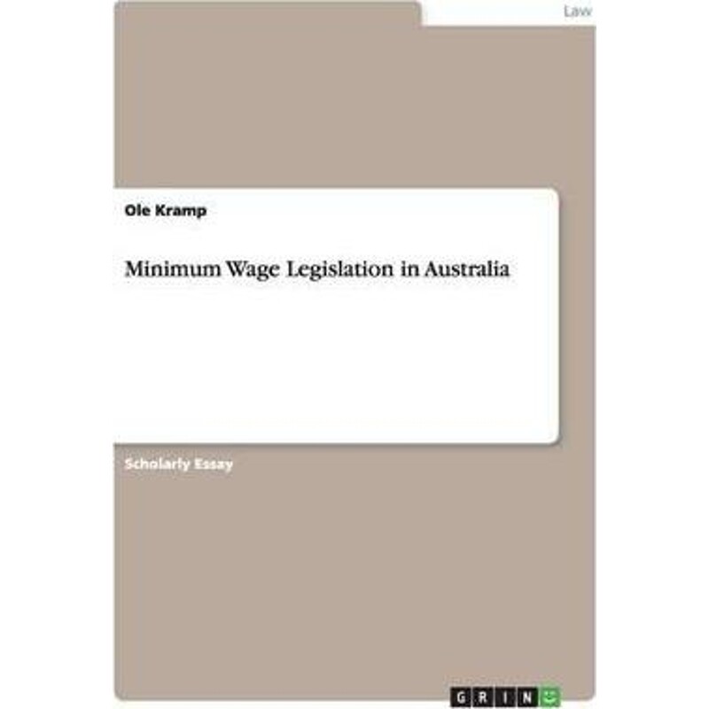 按需印刷不退不换Minimum Wage Legislation in Australia[9783640309979]