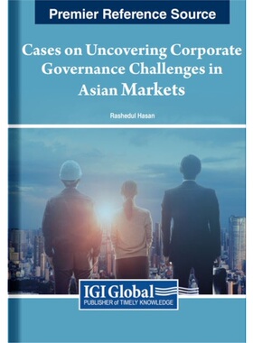 按需印刷不退不换Cases on Uncovering Corporate Governance Challenges in Asian Markets