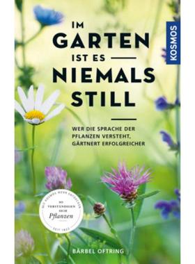 预订【德语】 Im Garten ist es niemals still:Wer die Sprache der Pflanzen versteht, gär