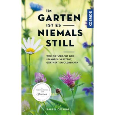 预订【德语】 Im Garten ist es niemals still:Wer die Sprache der Pflanzen versteht, gär