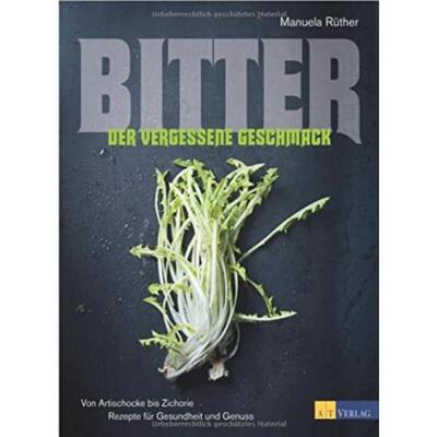预订【德语】 Bitter - Der vergessene Geschmack:Von Artischocke bis Zichorie. Rezepte f