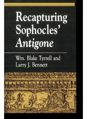 按需印刷Recapturing Sophocles' Antigone[9780847692170]