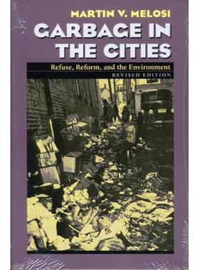 预订Garbage In The Cities:Refuse Reform and the Environment