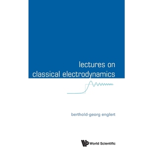 按需印刷Lectures on Classical Electrodynamics[9789814596923]