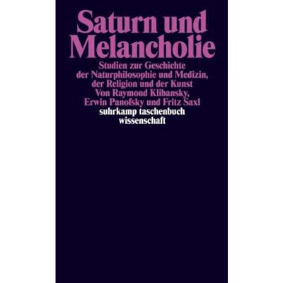 预订不退不换德语 Saturn und Melancholie:Studien zur Geschichte der Naturphilosophie und Me