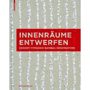 预订不退不换德语 Innenräume entwerfen:Konzept, Typologie, Material, Konstruktion
