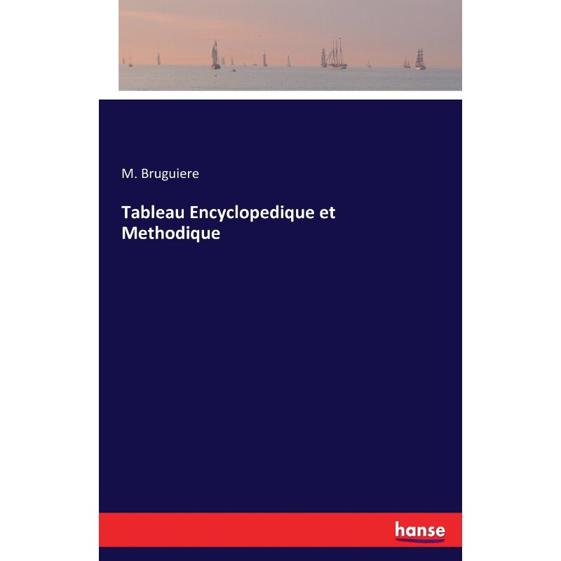 按需印刷不退不换Tableau Encyclopedique et Methodique[9783741197970]
