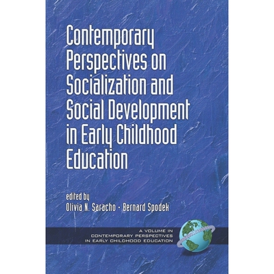 预订Contemporary Perspectives on Socialization and Social Development in Early Childhood Education (PB)