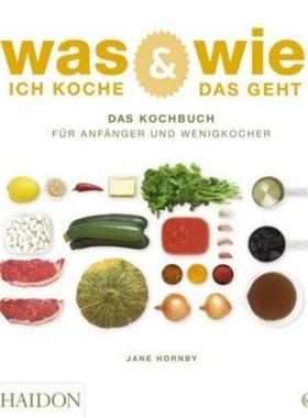 预订【德语】 Was ich koche & wie das geht:Das Kochbuch für Anfänger und Wenigkocher