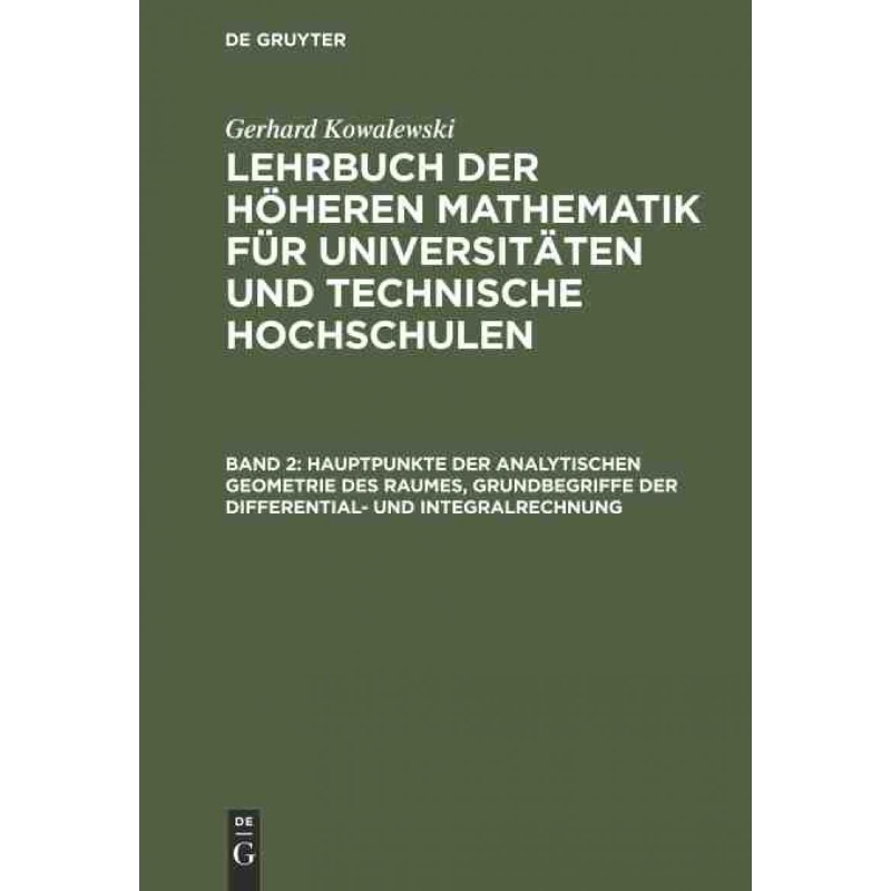 按需印刷【德语】Hauptpunkte der analytischen Geometrie des Raumes, Grundbegriffe der Differenti[9783111076195]