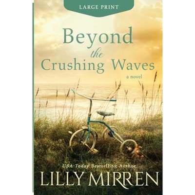 按需印刷不退不换Beyond the Crushing Waves:Large Print Edition[9781922650047]