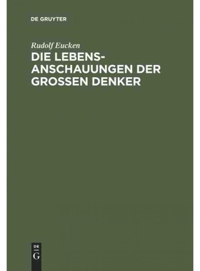 按需印刷不退不换DEG Die Lebensanschauungen der gro?en Denker[9783110053067]