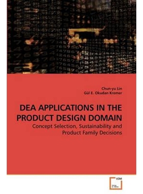 按需印刷DEA APPLICATIONS IN THE PRODUCT DESIGN DOMAIN[9783639243307]